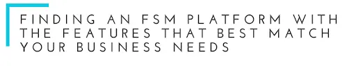 finding-an-fsm-platform